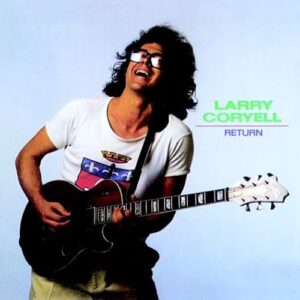 Return (2018 reissue) - CORYELL,LARRY (CDs)