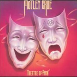 Theatre of Pain - Motley Crue (CDs)