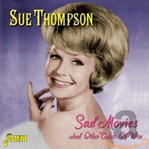 Sad Movies & Other Tales of Woe - Thompson Ma, Sue (CDs)