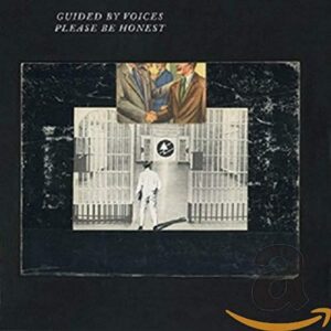 Please Be Honest - GUIDED BY VOICES (CDs)