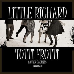 Tutti Frutti & Other Favorites (Digitally Remastered) - Little Richard (CDs)
