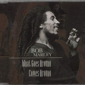 What Goes Around Comes Around [Audio CD] Bob Marley (CDs)