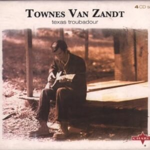 Texas Troubadou - Townes Van Zandt (CDs)