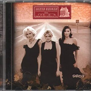 Home - Dixie Chicks (CDs)
