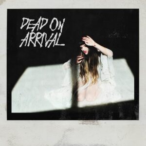 Dead On Arrival / Do Not Resuscitate - Haunt (CDs)