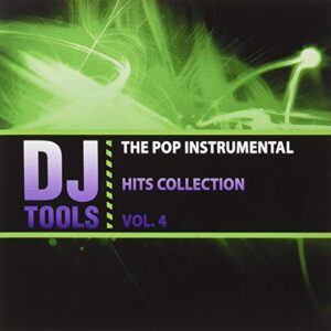 The Pop Instrumental Hits Collection, Vol. 4 - DJ Tools (CDs)