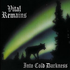 Into Cold Darkness ( 30th Anniversary CD ) - Vital Remains (CDs)