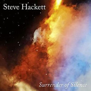Surrender of Silence - Steve Hackett (CDs)