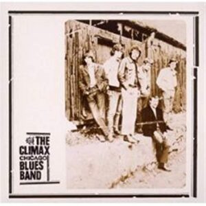Climax Chicago Blues Band - Climax Chicago Blues Band (CDs)