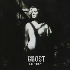 GHOST - Kate Rusby (CDs)