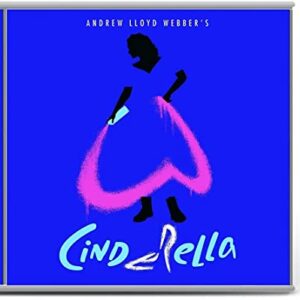 Cinderella (2CD) - Andrew Lloyd Webber (CDs)