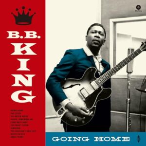 Going Home [180-Gram Vinyl With Bonus Tracks] [Disco de Vinil] - B.B. King (Discos de Vinil)