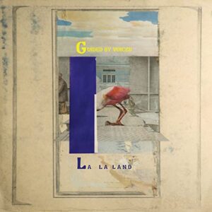 LA LA LAND - Guided by Voices (CDs)