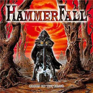 GLORY TO THE BRAVE, 2005 (NACIONAL) [CD] - HAMMER FALL (CDs)