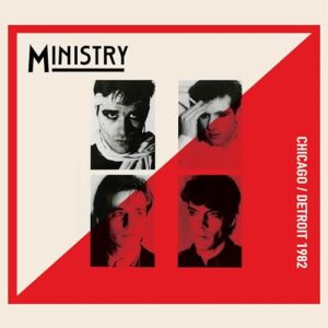CHICAGO / DETROIT 1982 - Ministry (CDs)