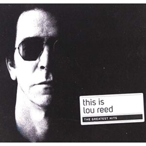 This Is (the Very Best of) - Lou Reed (CDs)