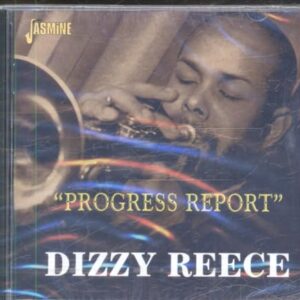 Progress Report - Reece, Dizzy (CDs)