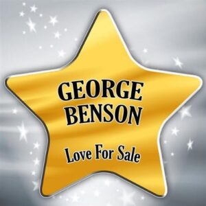 LOVE FOR SALE - George Benson (CDs)