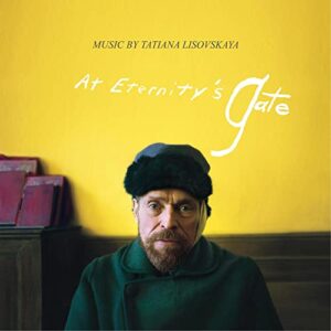 At Eternity's Gate (Original Motion Picture Soundtrack) - Tatiana Lisovskaya (CDs)