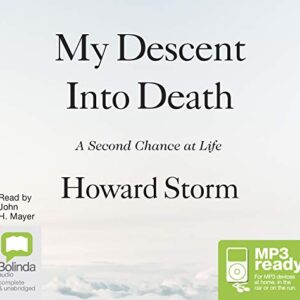 My Descent Into Death: A Second Chance at Life - Storm, Howard (CDs)