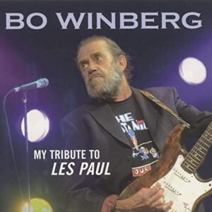 My Tribute To Les Paul - Bo Winberg (CDs)