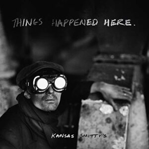 Things Happened Here - Kansas Smitty's (CDs)