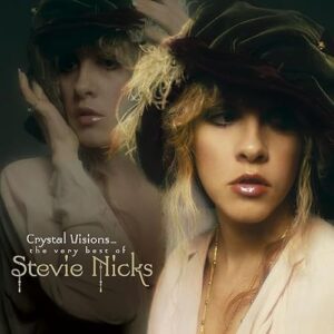 Stevie Nicks - Crystal Visions...The Very Best Of Stevie Nicks - Stevie Nicks (CDs)