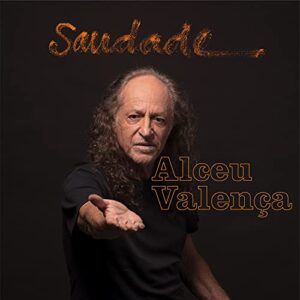 Saudade - Alceu Valença - Alceu Valença (CDs)
