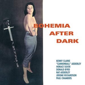 Bohemia After Dark-Jazz R - ADDERLEY,CANNONBALL JULI (CDs)