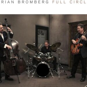 Full Circle - Bromberg, Brian (CDs)