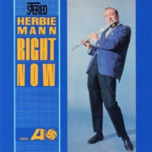Right Now - Mann, Herbie (CDs)