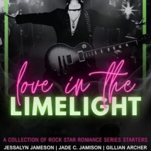Love in the Limelight: A Collection of Rock Star Romance Series Starters (English Edition) - Jameson, Jessalyn (CDs)