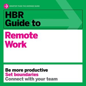 HBR Guide to Remote Work - Harvard Business Review (CDs)