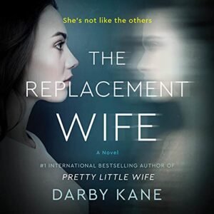 The Replacement Wife - Kane, Darby (CDs)