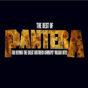 Pantera - The Best of Pantera: Far Beyond the Great Southern Cowboy's Vulgar Hits - Pantera (CDs)