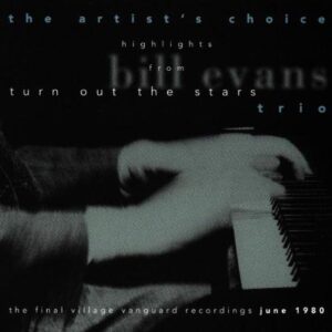 Artist's Choice: Highlights from Turn Out Stars - Evans, Bill (CDs)