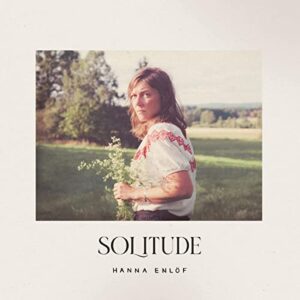SOLITUDE - Enlof, Hanna (CDs)
