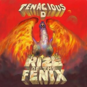 Rize of the Fenix - Tenacious D (CDs)