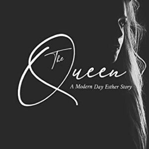 The Queen: A Modern-Day Esther Story - Ross, C D (CDs)