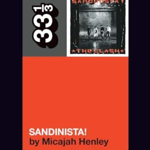The Clash's Sandinista! - Henley, Micajah (CDs)