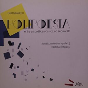 Polipoesia. Entre As Poeticas Da Voz No Século XX (+ CD) - Enzo Minarelli (CDs)