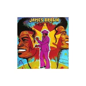 There It Is - James Brown (CDs)