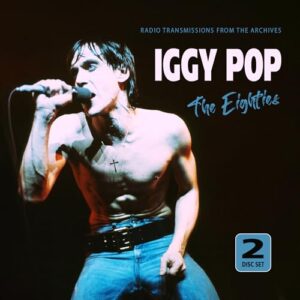 The Eighties - Iggy Pop (CDs)