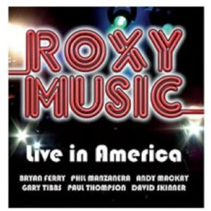 Alive in America - Roxy Music (CDs)