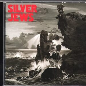 Lookout Mountain Lookout Sea - SILVER JEWS (CDs)