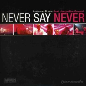 Never Say Never - Armin Van Buuren (CDs)