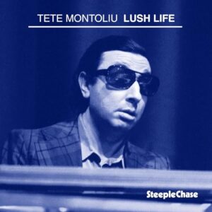 Lush Life - MONTOLIU,TETE (CDs)