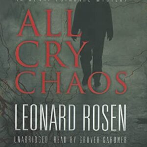 All Cry Chaos: An Henri Poincaré Mystery: 1 - Rosen, Leonard (CDs)