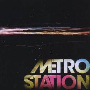 Metro Station [Bonus Tracks] - Metro Station (CDs)