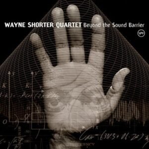 Beyond the Sound Barrier by Shorter, Wayne Quartet - Limit Edition - Wayne Shorter Quartet (CDs)